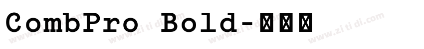 CombPro Bold字体转换